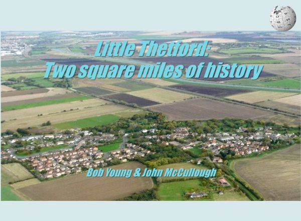 Presentation: Little Thetford - Two square miles of history - Friday 11 February 